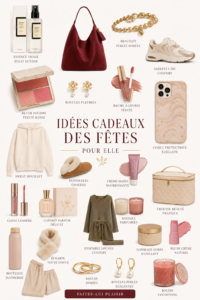 Une collection de cadeaux de Noël soigneusement choisis pour elle, incluant des accessoires et des expériences.