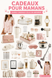 Idées cadeaux pour les mamans avec des présentations élégantes et chaleureuses.