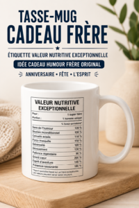 Mug humoristique coloré avec un message original pour un frère, posé sur une table en bois.