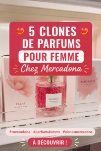 Sélection de clones de parfums pour femme disponibles chez Mercadona.
