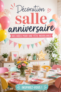 Salle d'anniversaire joliment décorée avec des ballons et guirlandes colorées