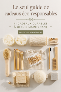 Sélection de cadeaux écoresponsables sur une table en bois.