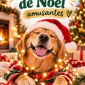 Une belle carte de Noël illustrée avec des citations amusantes et festives.