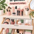 Espaces de beauté organisés avec des produits bien rangés.